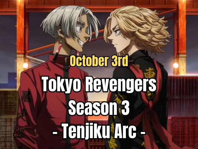 Tokyo Revengers Season 3: Release Date, Plot Details And More